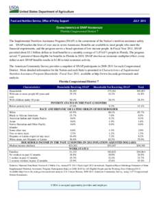 Food and Nutrition Service, Office of Policy Support  JULY 2013 CHARACTERISTICS OF SNAP HOUSEHOLDS Florida Congressional District 7