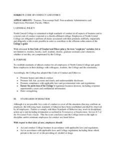 SUBJECT: CODE OF CONDUCT AND ETHICS APPLICABILITY: Trustees, Non-exempt Staff, Non-academic Administrative and Supervisory Personnel, Faculty, Others