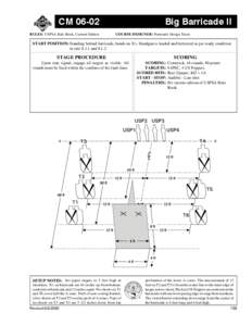 CM[removed]RULES: USPSA Rule Book, Current Edition Big Barricade II COURSE DESIGNER: Nationals Design Team