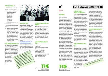 TREE-NewsletterWAS IST, WENN…? … ich das Interview zu einer bestimmten Zeit machen möchte?  WAS IST TREE?