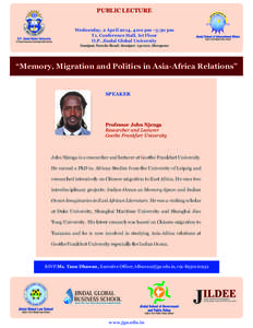 PUBLIC LECTURE  Wednesday, 2 April 2014, 4:00 pm –5:30 pm T1, Conference Hall, Ist Floor O.P. Jindal Global University Sonipat Narela Road, Sonipat[removed], Haryana