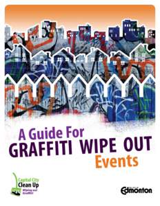 A Guide for Graffiti Wipe Out Events
