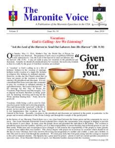 The  Maronite Voice A Publication of the Maronite Eparchies in the USA Volume X