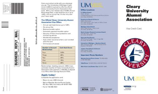 Office Locations  The Official Cleary University Alumni Association Visa Offers:  Eisenhower Branch & Drive-In