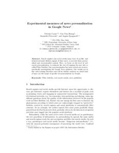 Experimental measures of news personalization in Google News? Vittoria Cozza1,2 , Van Tien Hoang3 , Marinella Petrocchi1 , and Angelo Spognardi1,4 1