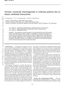 epl draft  Intrinsi
 nanos
ale inhomogeneity in ordering systems due to arXiv:0706.1742v3 [cond-mat.stat-mech] 26 Oct 2007