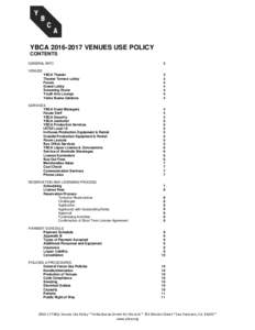YBCAVENUES USE POLICY CONTENTS GENERAL INFO 3