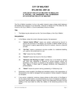 CITY OF MELFORT BYLAW NO[removed]A BYLAW OF THE CITY OF MELFORT TO REGULATE & CONTROL THE OWNERSHIP AND POSSESSION OF CATS WITHIN THE CITY OF MELFORT