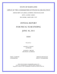 STATE OF MARYLAND OFFICE OF THE COMMISSIONER OF FINANCIAL REGULATION DEPARTMENT OF LABOR, LICENSING AND REGULATION 500 N. CALVERT STREET BALTIMORE, MARYLAND 21202