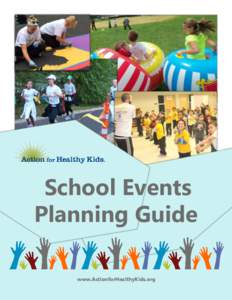 School Events Planning Guide www.ActionforHealthyKids.org Table of Contents Making Health the Main Event - Introduction