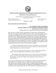 North Carolina Department of Health and Human Services Division of Social Services 325 North Salisbury Street • Raleigh, North Carolina[removed]Mail Service Center 2409 Michael F. Easley, Governor Pheon E. Beal, Dir