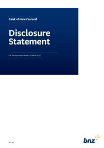 Bank of New Zealand  Disclosure Statement For the six months ended 31 March 2012