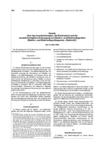 762  Bundesgesetzblatt Jahrgang 2005 Teil I Nr. 17, ausgegeben zu Bonn am 23. März 2005 Gesetz über das Inverkehrbringen, die Rücknahme und die