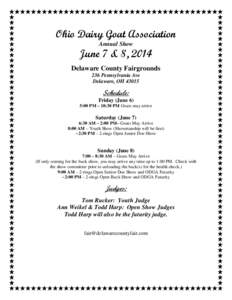 Ohio Dairy Goat Association Annual Show June 7 & 8, 2014 Delaware County Fairgrounds 236 Pennsylvania Ave