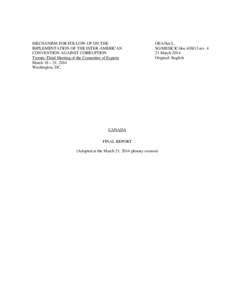 MECHANISM FOR FOLLOW-UP ON THE IMPLEMENTATION OF THE INTER-AMERICAN CONVENTION AGAINST CORRUPTION Twenty-Third Meeting of the Committee of Experts March 18 – 21, 2014 Washington, DC.