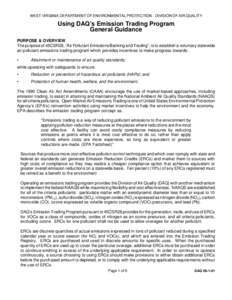 WEST VIRGINIA DEPARTMENT OF ENVIRONMENTAL PROTECTION - DIVISION OF AIR QUALITY  Using DAQ’s Emission Trading Program General Guidance PURPOSE & OVERVIEW The purpose of 45CSR28, “Air Pollutant Emissions Banking and Tr