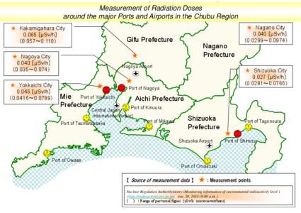 Radiobiology / Nuclear physics / Geography of Japan / Physics / Shizuoka Prefecture / Omaezaki /  Shizuoka / Shizuoka Airport / Aichi Prefecture / Yokkaichi /  Mie / Chūbu region / Prefectures of Japan / Radioactivity