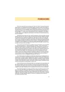 Foreword.fm Page vii Friday, June 25, 2010 6:24 PM  FOREWORD We live in an age of the new and improved, where the “latest” is always the greatest. Almost daily we are bombarded by messages trying to convince us that 