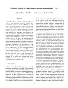 Evaluating Support for Global Address Space Languages on the Cray X1 Christian Bell Wei Chen  Dan Bonachea