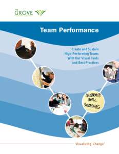 Team Performance Create and Sustain High-Performing Teams With Our Visual Tools and Best Practices