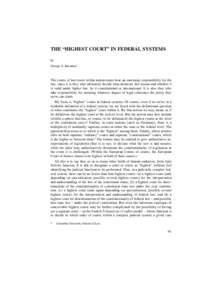 THE “HIGHEST COURT” IN FEDERAL SYSTEMS by George A. Bermann* The courts of last resort within nation-states bear an enormous responsibility for the law, since it is they who ultimately decide what domestic law means 