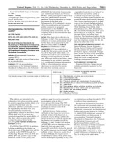 Federal Register / Vol. 71, No[removed]Wednesday, December 6, [removed]Rules and Regulations Issued in Fort Worth, Texas, on November 21, 2006. Walter L. Tweedy, Acting Manager, System Support Group, ATO Central Service Are