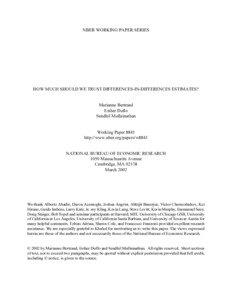 NBER WORKING PAPER SERIES  HOW MUCH SHOULD WE TRUST DIFFERENCES-IN-DIFFERENCES ESTIMATES?