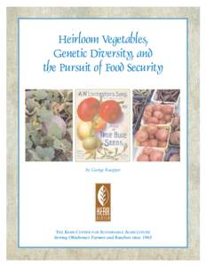 Heirloom Vegetables, Genetic Diversity, and the Pursuit of Food Security by George Kuepper