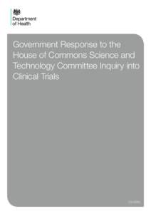 Government Response to the House of Commons Science and Technology Committee Inquiry into Clinical Trials  Cm 8743