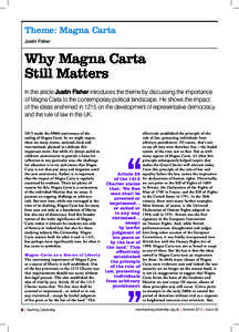 Theme: Magna Carta Justin Fisher Why Magna Carta Still Matters In this article Justin Fisher introduces the theme by discussing the importance
