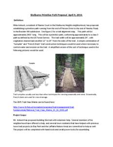 Shelburne Primitive Path Proposal April 9, 2014: Definition: Mike Ashooh, a resident of Ravine Court in the Shelburne Heights neighborhood, has proposed establishing a primitive path running from the end of Pierson Drive