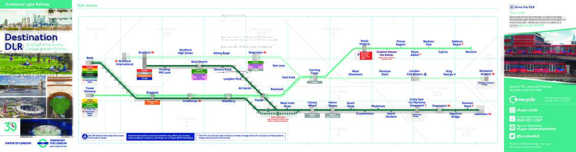 Docklands Light Railway  DLR routes Drive the DLR tfl.gov.uk/dlr