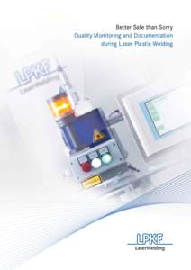 Better Safe than Sorry Quality Monitoring and Documentation during Laser Plastic Welding Control calve