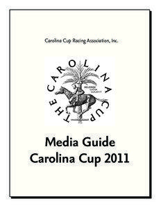 Carolina Cup Racing Association, Inc.  Media Guide