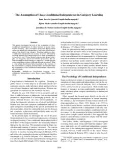 The Assumption of Class-Conditional Independence in Category Learning Jana Jarecki ([removed])∗ Bj¨orn Meder ([removed])∗ Jonathan D. Nelson ([removed])∗ ∗ Center 