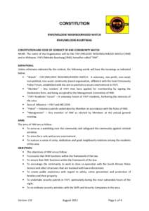 CONSTITUTION IFAFI/MELODIE NEIGHBOURHOOD WATCH IFAFI/MELODIE BUURTWAG CONSTITUTION AND CODE OF CONDUCT OF IFAFI COMMUNITY WATCH NAME: The name of the Organisation will be the IFAFI/MELODIE NEIGHBOURHOOD WATCH (INW) and i