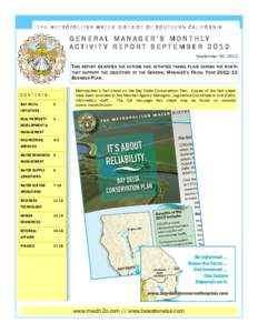 THE METROPOLITAN WATER DISTRICT OF SOUTHERN CALIFORNIA  G E N E R A L M A N AG E R ’ S M O N T H LY ACTIVIT Y REPORT SEPTEMBER 2012 September 30, 2012