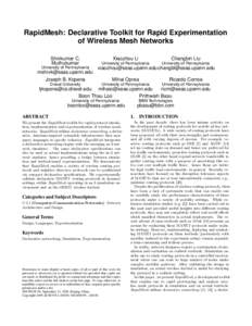 RapidMesh: Declarative Toolkit for Rapid Experimentation of Wireless Mesh Networks Shivkumar C. Muthukumar University of Pennsylvania