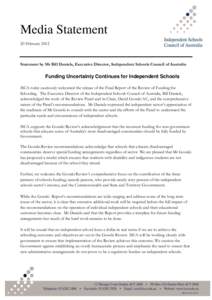Media Statement 20 February 2012 Statement by Mr Bill Daniels, Executive Director, Independent Schools Council of Australia  Funding Uncertainty Continues for Independent Schools