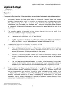 Imperial College London, Examination Regulations[removed]Appendix 2 Procedure for Consideration of Representations by Candidates for Research Degree Examinations 1