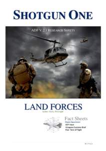 SHOTGUN ONE ADF V.2.1 RESEARCH SHEETS LAND FORCES Author: Kerry Plowright