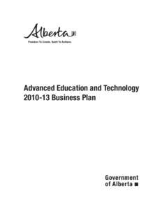 Advanced Education and Technology[removed]Business Plan Alberta Advanced Education and Technology Corporate Planning and Reporting mail 9th Floor, Commerce Place