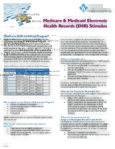 AFFILIATED MEDICAL BILLING LLC Medicare & Medicaid Electronic Health Records (EHR) Stimulus Medicare EHR Incentive Program