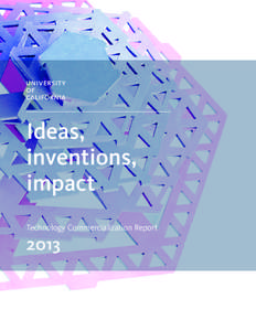 Ideas, inventions, impact Technology Commercialization Report  2013