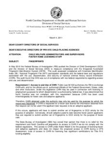 North Carolina Department of Health and Human Services Division of Social Services 325 North Salisbury Street • MSC 2439 • Raleigh, North Carolina[removed]Courier # [removed]Beverly Eaves Perdue, Governor Lanier M