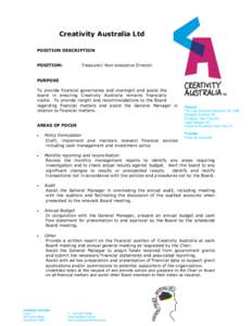 Creativity Australia Ltd POSITION DESCRIPTION POSITION: Treasurer/ Non-executive Director