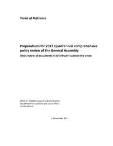 Terms of Reference  Preparations for 2012 Quadrennial comprehensive policy review of the General Assembly Desk review of documents in all relevant substantive areas