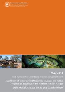 South Australia / Mogurnda / Geography of Australia / Flinders Ranges mogurnda / Vulkathunha-Gammon Ranges National Park / Mawson Plateau / Arkaroola /  South Australia / Eleotridae / Flinders Ranges / States and territories of Australia