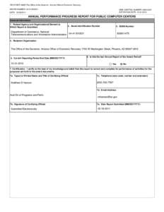 RECIPIENT NAME:The Office of the Governor, Arizona Office of Economic Recovery AWARD NUMBER: 04-41-B10521 OMB CONTROL NUMBER: [removed]EXPIRATION DATE: [removed]