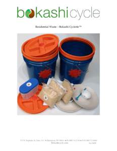 Residential Waste – Bokashi Cyclette™  375 N. Stephanie St, Suite 1411  Henderson, NV 89014  Ph  FAXBokashicycle.com
